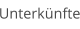 Unterkünfte